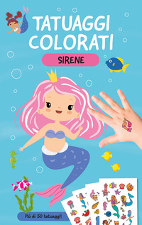 SIRENE - TATUAGGI COLORATI