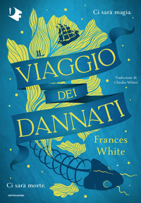 VIAGGIO DEI DANNATI