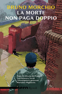 MORTE NON PAGA DOPPIO