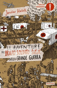 AVVENTURE DEL BRAVO SOLDATO SVEJK NELLA GRANDE GUERRA