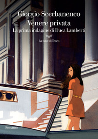 VENERE PRIVATA - LA PRIMA INDAGINE DI DUCA LAMBERTI