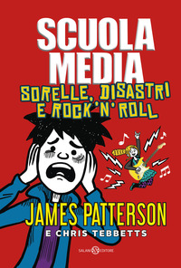 SCUOLA MEDIA - SORELLE DISASTRI E ROCK \'N\' ROLL
