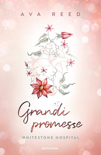 GRANDI PROMESSE - WHITESTONE HOSPITAL