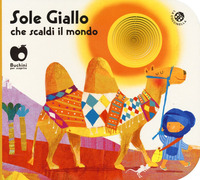 SOLE GIALLO CHE SCALDI IL MONDO
