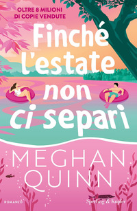 FINCHE\' L\'ESTATE NON CI SEPARI