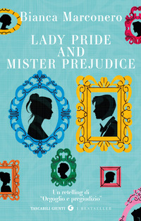 LADY PRIDE AND MISTER PREJUDICE