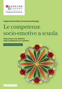 COMPETENZE SOCIOEMOTIVE A SCUOLA - MANUALE PER UNA DIDATTICA DELLE COMPETENZE NON COGNITIVE