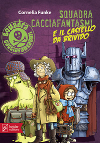 SQUADRA CACCIAFANTASMI E IL CASTELLO DA BRIVIDO
