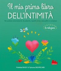 MIO PRIMO LIBRO DELL\'INTIMITA\' LE RELAZIONI