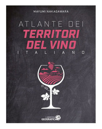 ATLANTE DEI TERRITORI DEL VINO ITALIANO