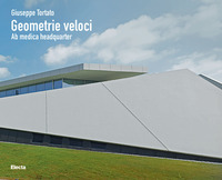 GIUSEPPE TORTATO GEOMETRIE VELOCI - AB MEDICA HEADQUARTER