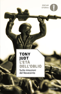 ETA\' DELL\'OBLIO - SULLE RIMOZIONI DEL \'900