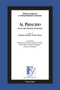 AL PRINCIPIO - INVITO ALLA FILOSOFIA DEL DIRITTO