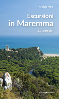 ESCURSIONI IN MAREMMA - 11 ITINERARI