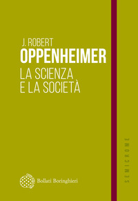 SCIENZA E LA SOCIETA\'