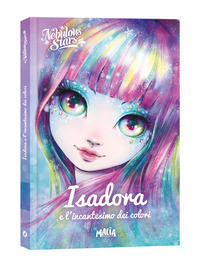 ISADORA E L\'INCANTESIMO DEI COLORI. NEBULOUS STARS