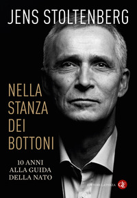 NELLA STANZA DEI BOTTONI - 10 ANNI ALLA GUIDA DELLA NATO