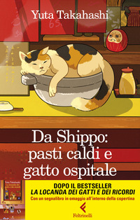 DA SHIPPO PASTI CALDI E GATTO OSPITALE - CON SEGNALIBRO