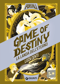 GAME OF DESTINY LA LANDA DELL\'ETERNO
