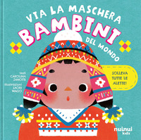 BAMBINI DEL MONDO - VIA LA MASCHERA