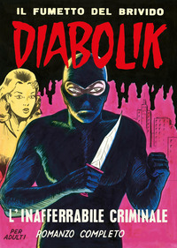 DIABOLIK L\'INAFFERRABILE CRIMINALE