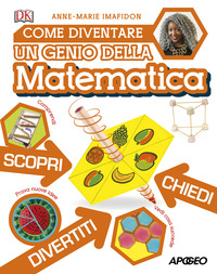 COME DIVENTARE UN GENIO DELLA MATEMATICA