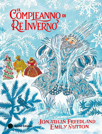 COMPLEANNO DI RE INVERNO