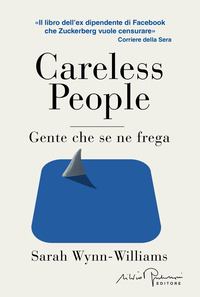 CARELESS PEOPLE - GENTE CHE SE NE FREGA