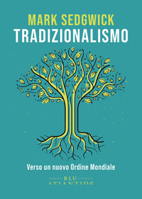 TRADIZIONALISMO - VERSO UN NUOVO ORDINE MONDIALE