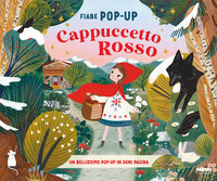 CAPPUCCETTO ROSSO - FIABE POP UP