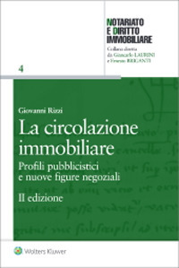 CIRCOLAZIONE IMMOBILIARE - PROFILI PUBBLICISTICI E NUOVE FIGURE NEGOZIALI