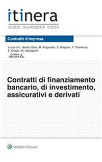 CONTRATTI DI FINANZIAMENTO BANCARIO DI INVESTIMENTO ASSICURATIVI E DERIVATI