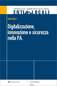 DIGITALIZZAZIONE INNOVAZIONE E SICUREZZA NELLA P.A.