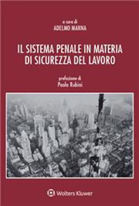 SISTEMA PENALE IN MATERIA DI SICUREZZA DEL LAVORO