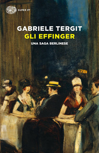 EFFINGER - UNA SAGA BERLINESE