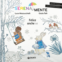 FELICE ANCHE SE