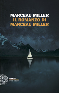 ROMANZO DI MARCEAU MILLER