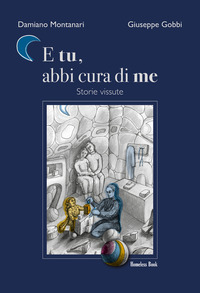 E TU ABBI CURA DI ME - STORIE VISSUTE