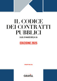 CODICE DEI CONTRATTI PUBBLICI 2025 - D.LGS. 31 MARZO 2023