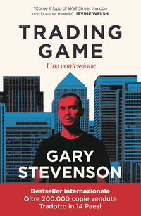 THE TRADING GAME - UNA CONFESSIONE