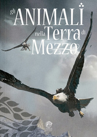 ANIMALI NELLA TERRA DI MEZZO