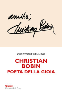 CHRISTIAN BOBIN - POETA DELLA GIOIA