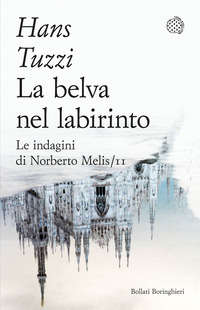BELVA NEL LABIRINTO - LE INDAGINI DI NORBERTO MELIS