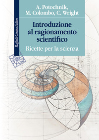 INTRODUZIONE AL RAGIONAMENTO SCIENTIFICO - RICETTE PER LA SCIENZA