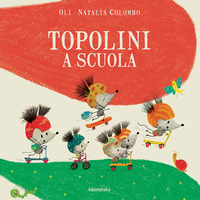 TOPOLINI A SCUOLA