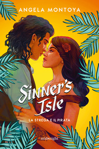 SINNER\'S ISLE - LA STREGA E IL PIRATA