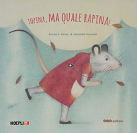 TOPINA MA QUALE RAPINA !