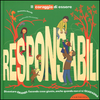 CORAGGIO DI ESSERE RESPONSABILI