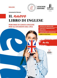 NUOVO LIBRO DI INGLESE - PERCORSI DI LINGUA INGLESE PER CPIA