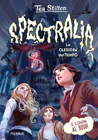 SPECTRALIA LA CLESSIDRA DEL TEMPO - PRINCIPESSE DEL REGNO DELLA FANTASIA